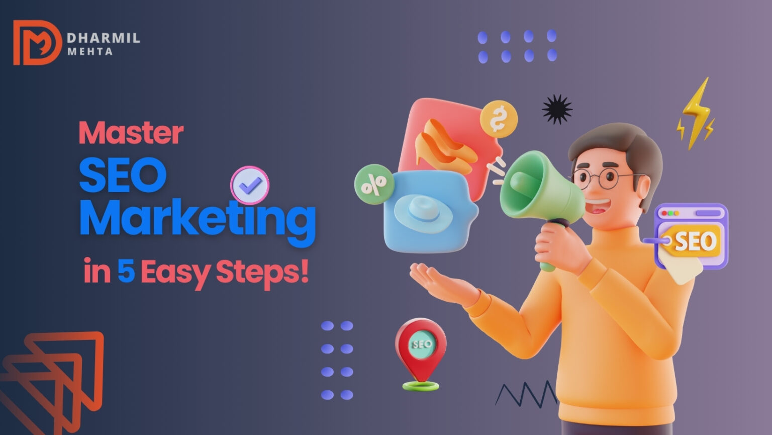 Master SEO Marketing in 5 Easy Steps!