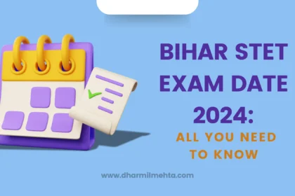 bihar stet exam date 2024, stet bihar, bihar stet official website, bihar stet 2024, bihar stet result, bihar stet latest news in hindi today, bihar stet syllabus 2024