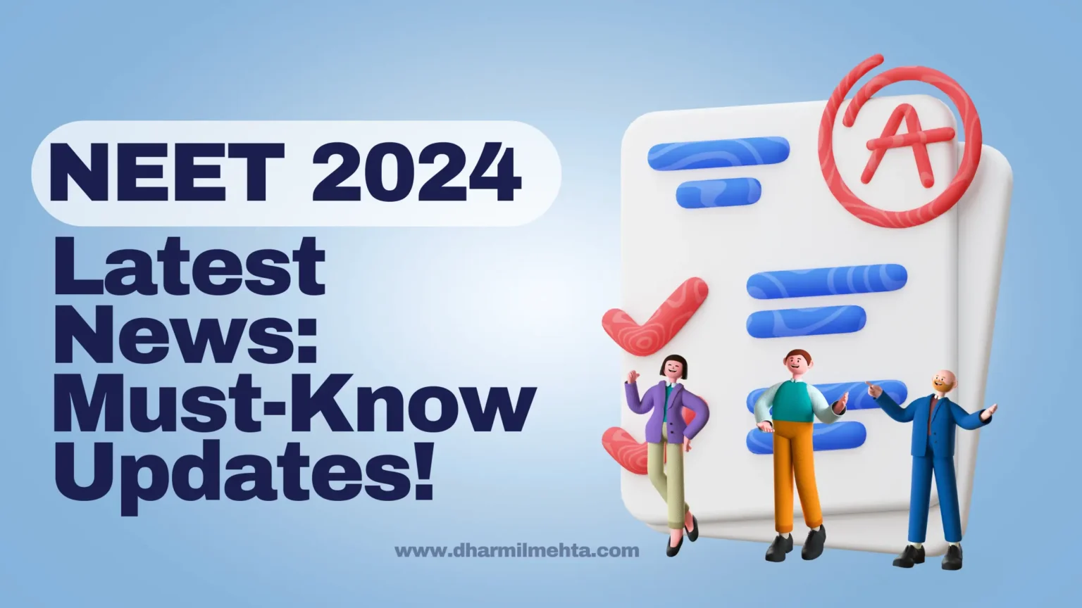 neet 2024 latest news, Neet, neet result 2024, neet 2024, neet result 2024, neet 2024 result date, neet.nta.nic.in 2024, neet 2024 exam date, neet exam date 2024